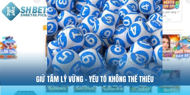 Giữ tâm lý vững – yếu tố không thể thiếu