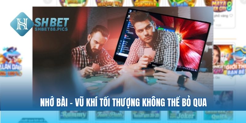Nhớ bài – Vũ khí tối thượng không thể bỏ qua