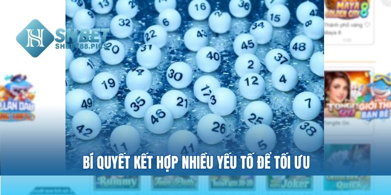 Bí quyết kết hợp nhiều yếu tố để tối ưu