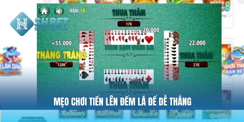 Mẹo chơi tiến lên đếm lá để dễ thắng